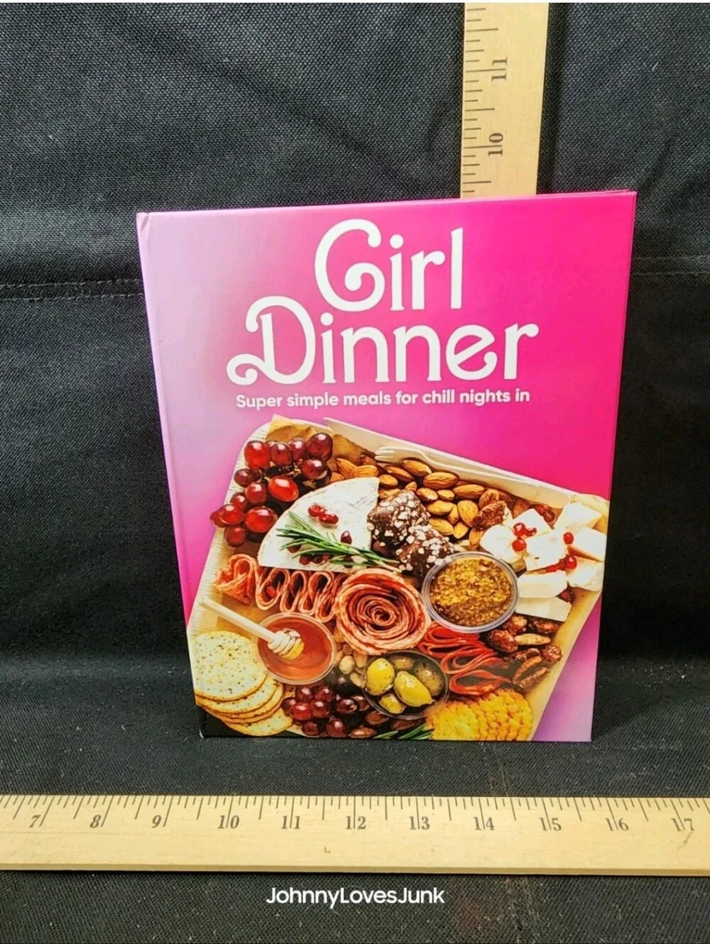 Girl Dinner Cookbook Recipes Complete Used New